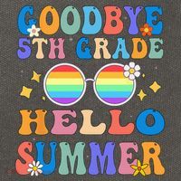 Goodbye 5th Grade Hello Summer Last Day Of School Graduation Cotton Canvas Backpack