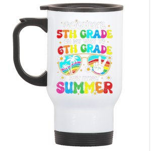 Goodbye 5th Grade Graduation To 6th Grade Hello Summer Stainless Steel Travel Mug