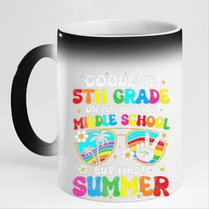 Goodbye 5th Grade Graduation To Middle School Hello Summer 11oz Black Color Changing Mug