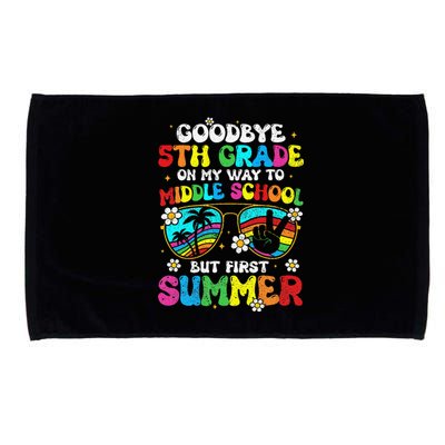 Goodbye 5th Grade Graduation To Middle School Hello Summer Microfiber Hand Towel