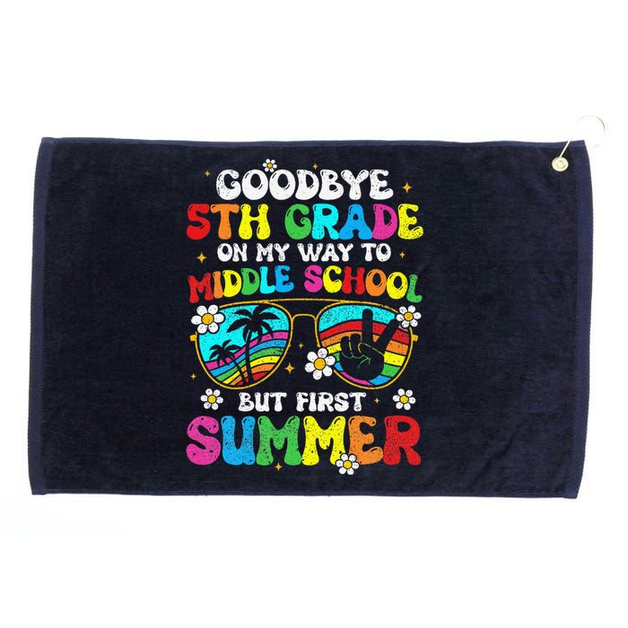 Goodbye 5th Grade Graduation To Middle School Hello Summer Grommeted Golf Towel