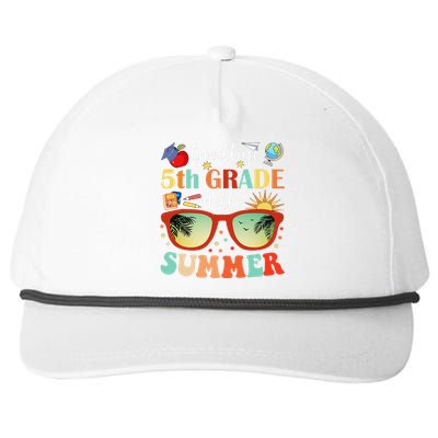 Goodbye 5th Grade Hello Summer Fifth Grade Student Teacher Snapback Five-Panel Rope Hat