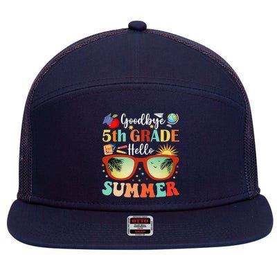 Goodbye 5th Grade Hello Summer Fifth Grade Student Teacher 7 Panel Mesh Trucker Snapback Hat