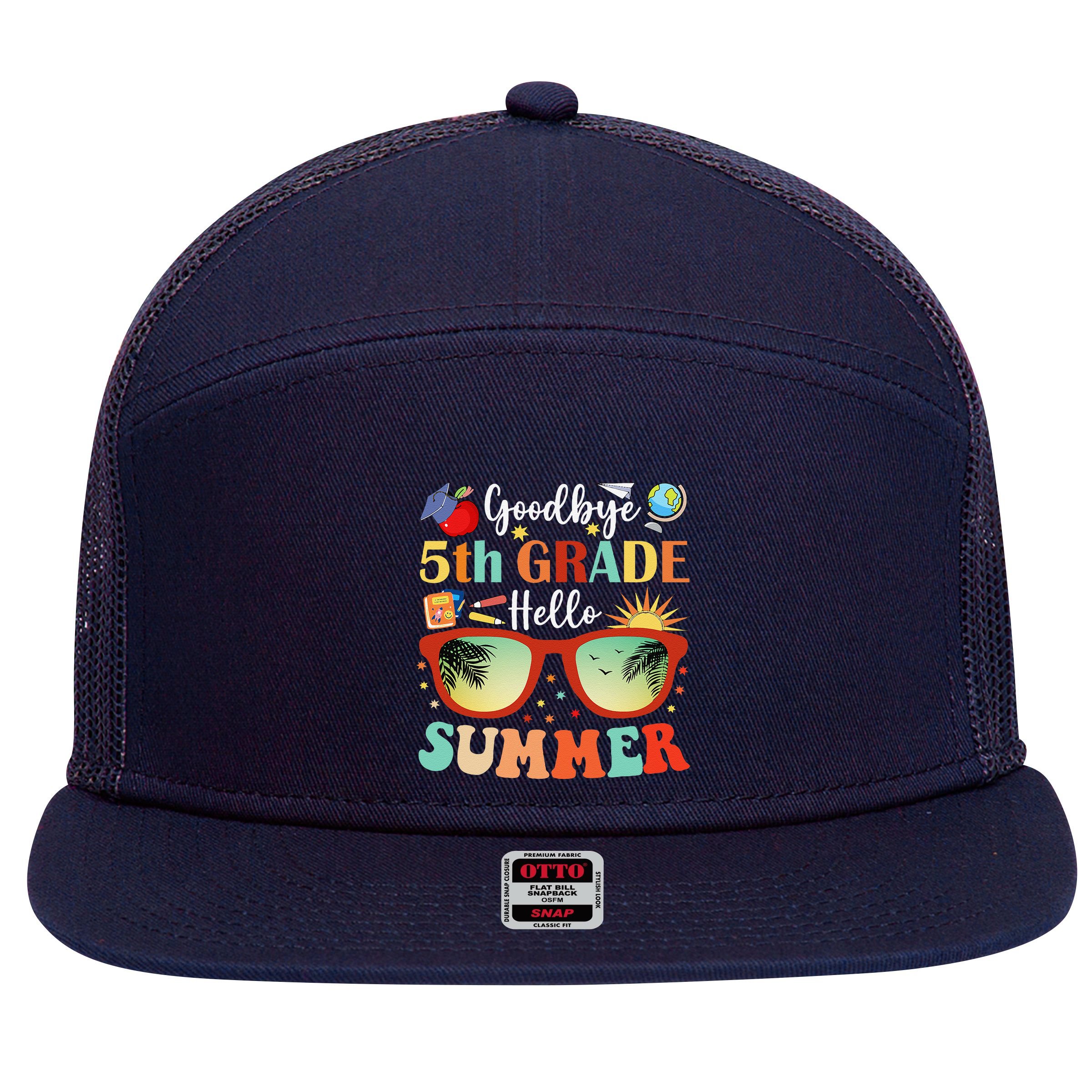 Goodbye 5th Grade Hello Summer Fifth Grade Student Teacher 7 Panel Mesh Trucker Snapback Hat