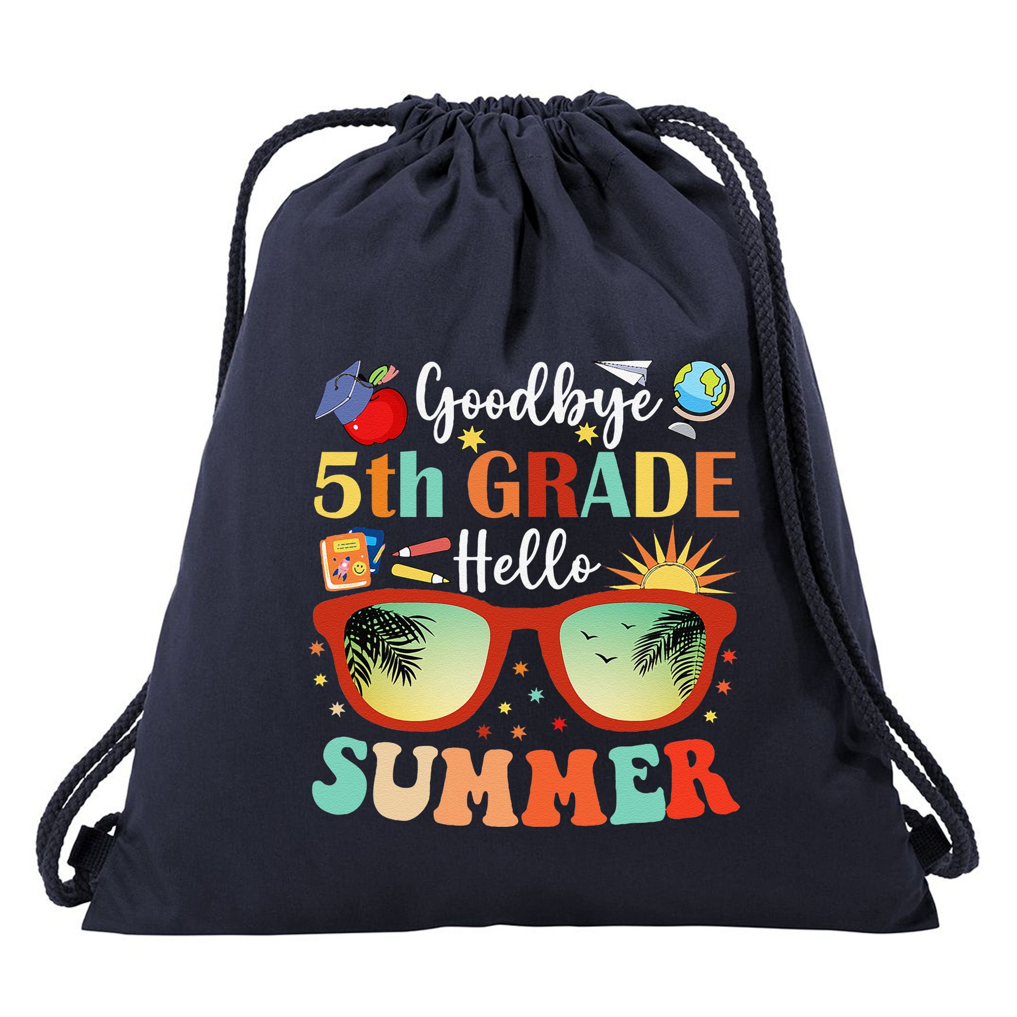 Goodbye 5th Grade Hello Summer Fifth Grade Student Teacher Drawstring Bag