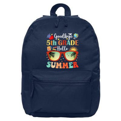 Goodbye 5th Grade Hello Summer Fifth Grade Student Teacher 16 in Basic Backpack