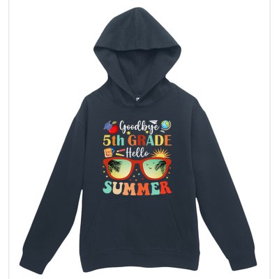 Goodbye 5th Grade Hello Summer Fifth Grade Student Teacher Urban Pullover Hoodie