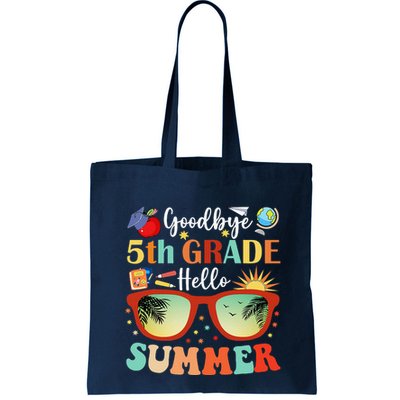 Goodbye 5th Grade Hello Summer Fifth Grade Student Teacher Bag