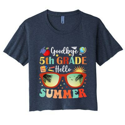 Goodbye 5th Grade Hello Summer Fifth Grade Student Teacher Crop Top