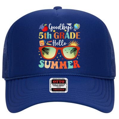 Goodbye 5th Grade Hello Summer Fifth Grade Student Teacher High Crown Mesh Back Trucker Hat