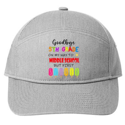 Goodbye 5th Grade Graduation To Middle school Hello Summer 7-Panel Snapback Hat