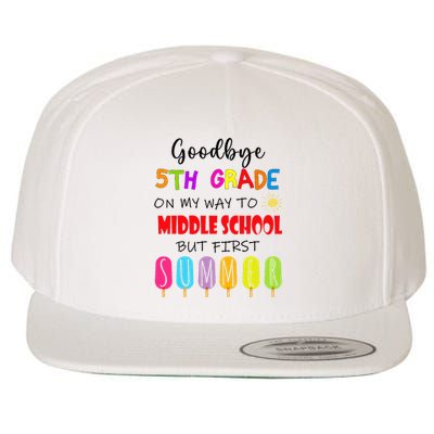 Goodbye 5th Grade Graduation To Middle school Hello Summer Wool Snapback Cap