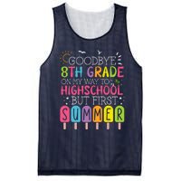 Goodbye 8th Grade Graduation To Highschool But First Summer Mesh Reversible Basketball Jersey Tank