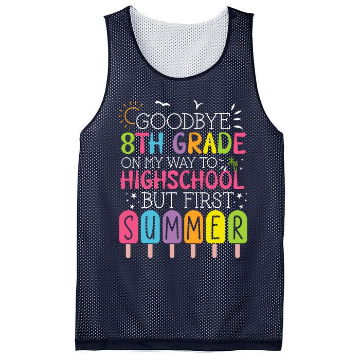 Goodbye 8th Grade Graduation To Highschool But First Summer Mesh Reversible Basketball Jersey Tank