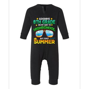 Goodbye 8th Grade Graduation To Highschool Hello Summer Him Infant Fleece One Piece