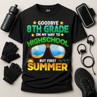 Goodbye 8th Grade Graduation To Highschool Hello Summer Him Performance Shirt