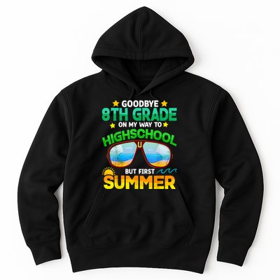 Goodbye 8th Grade Graduation To Highschool Hello Summer Him Hoodie