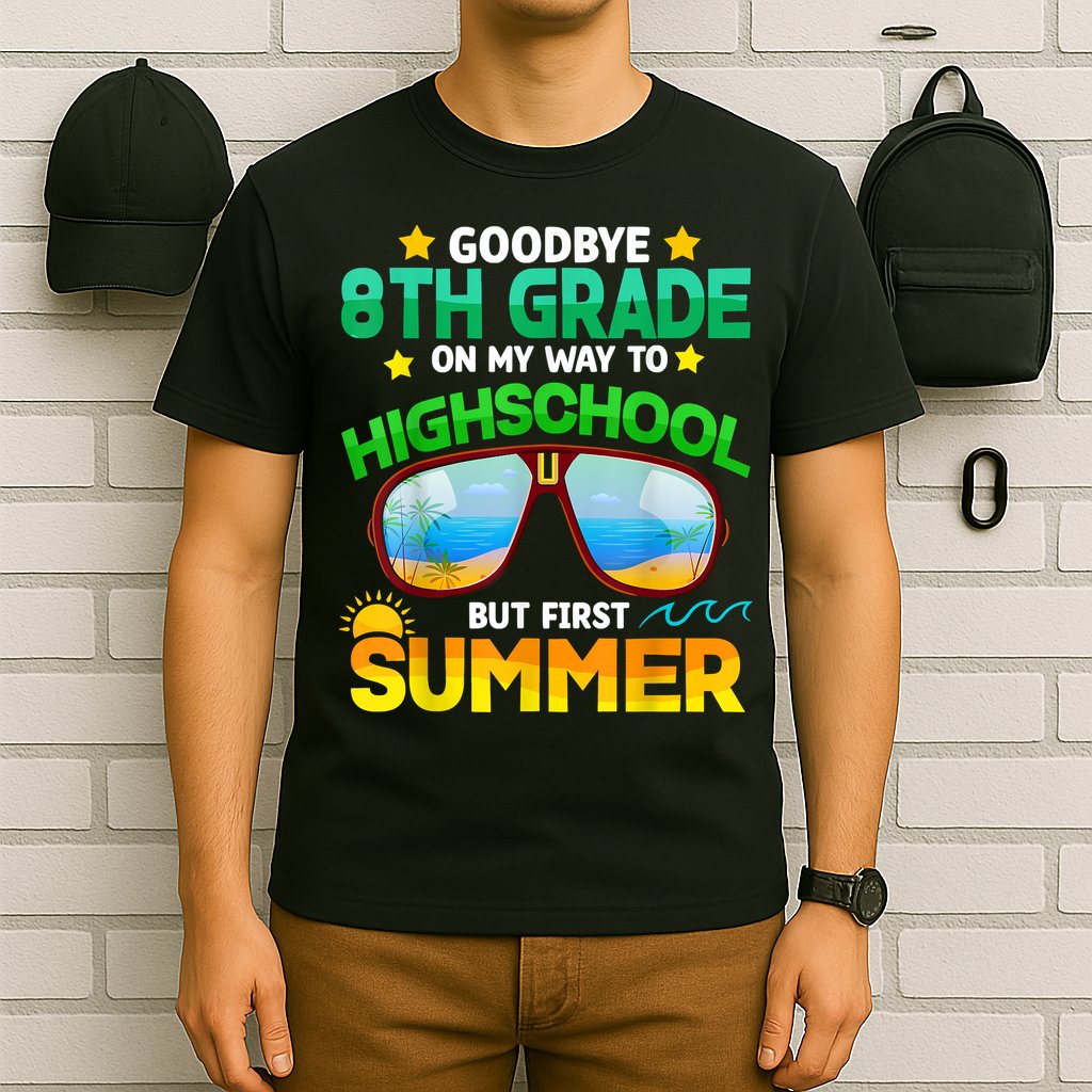 Goodbye 8th Grade Graduation To Highschool Hello Summer Him T-Shirt