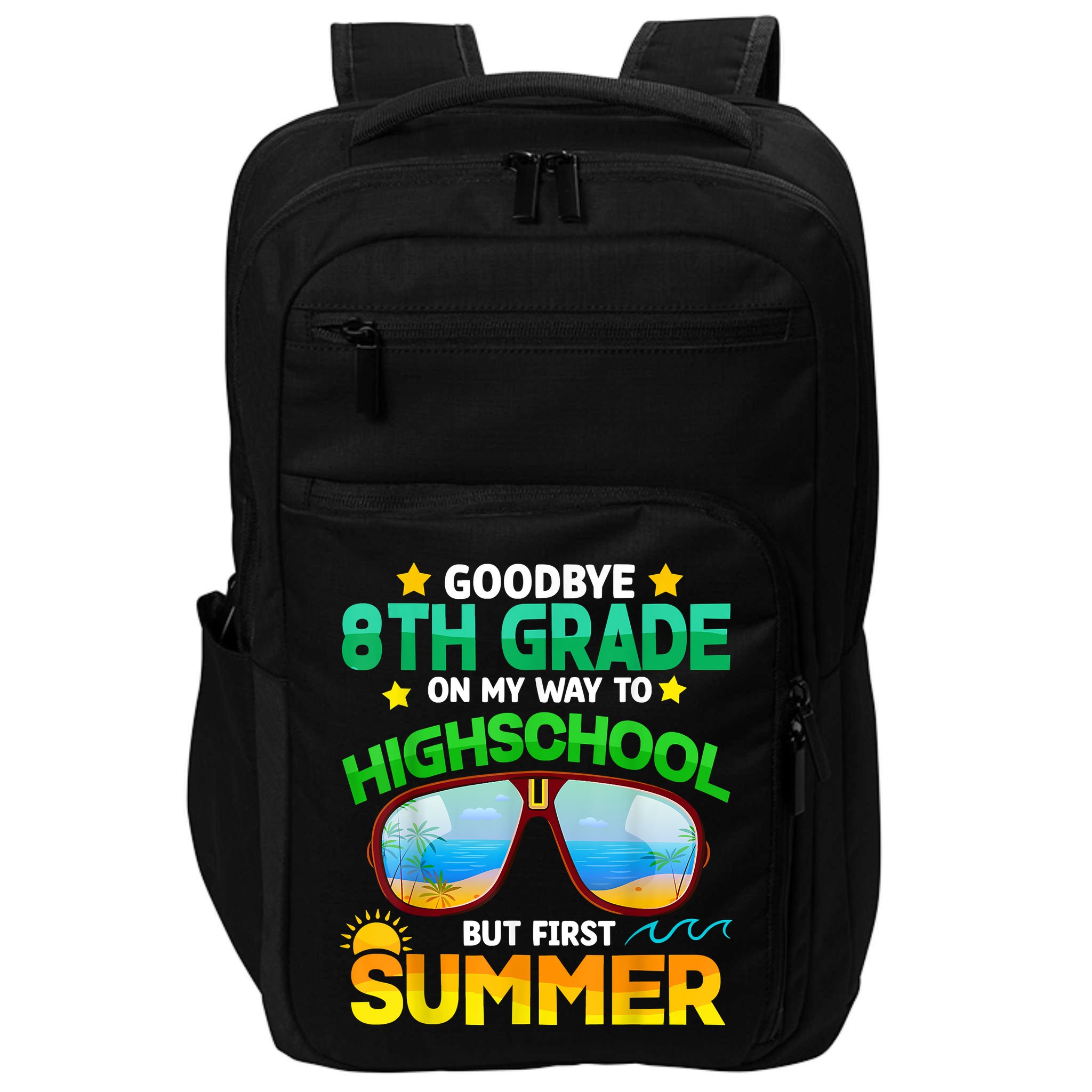 Goodbye 8th Grade Graduation To Highschool Hello Summer Him Impact Tech Backpack
