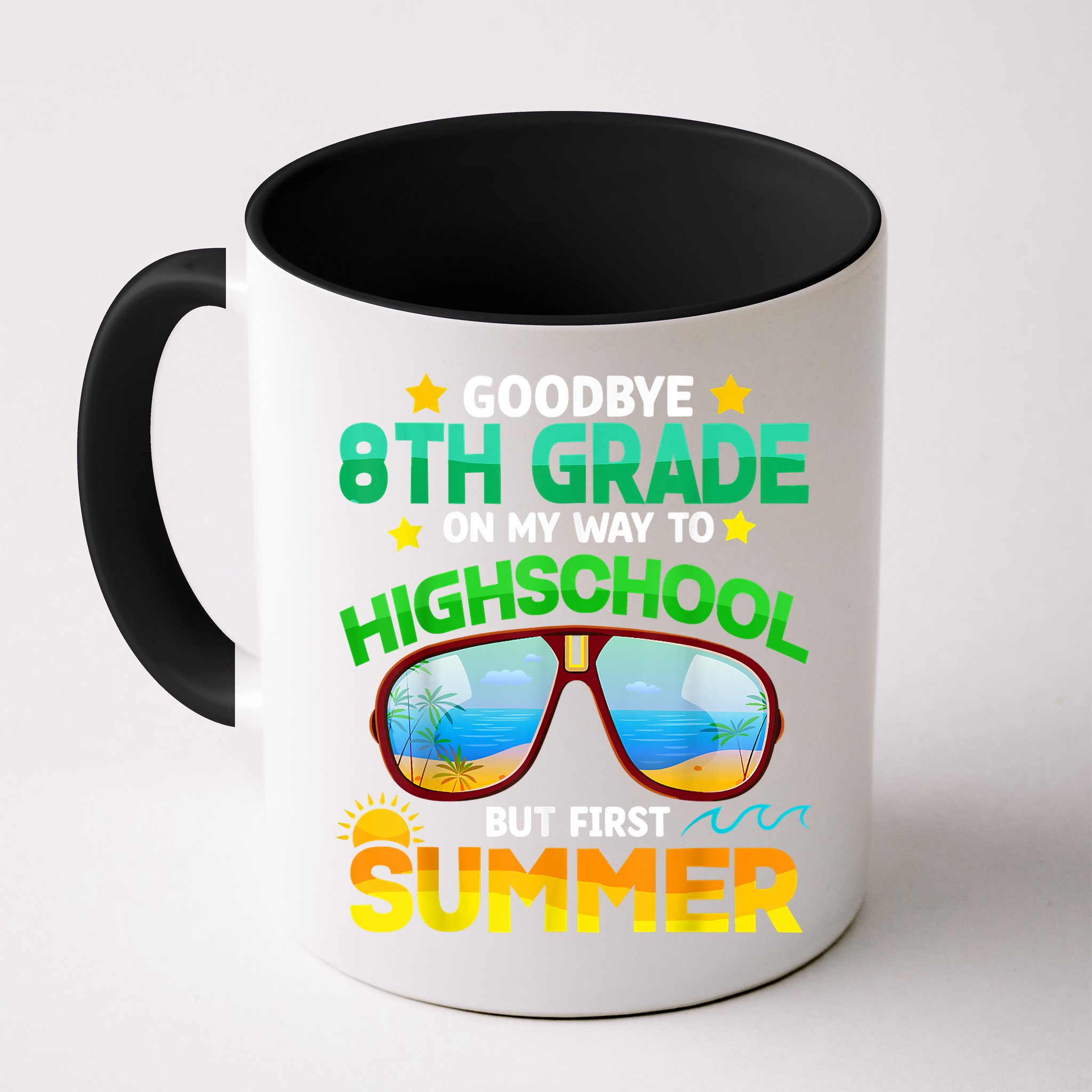 Goodbye 8th Grade Graduation To Highschool Hello Summer Him Mug