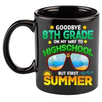 Goodbye 8th Grade Graduation To Highschool Hello Summer Him 11oz C Handle Ceramic Mug