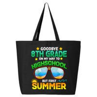 Goodbye 8th Grade Graduation To Highschool Hello Summer Him 25L Jumbo Tote