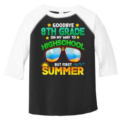 Goodbye 8th Grade Graduation To Highschool Hello Summer Him Toddler Fine Jersey T-Shirt