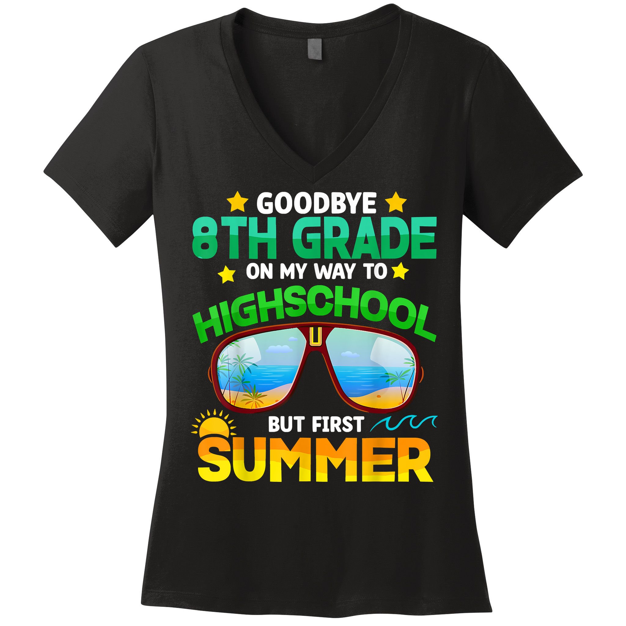 Goodbye 8th Grade Graduation To Highschool Hello Summer Him Women's V-Neck T-Shirt