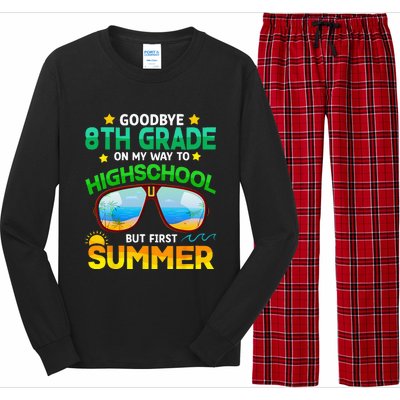 Goodbye 8th Grade Graduation To Highschool Hello Summer Him Long Sleeve Pajama Set