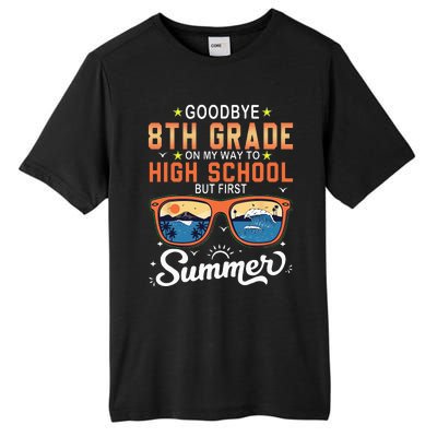 Goodbye 8th Grade Graduation To 9th Grade Hello Summer Tall Fusion ChromaSoft Performance T-Shirt