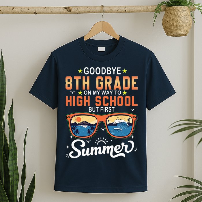 Goodbye 8th Grade Graduation To 9th Grade Hello Summer T-Shirt