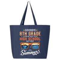 Goodbye 8th Grade Graduation To 9th Grade Hello Summer 25L Jumbo Tote