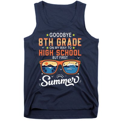 Goodbye 8th Grade Graduation To 9th Grade Hello Summer Tank Top