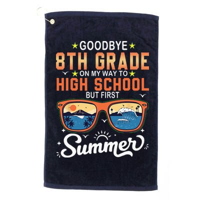 Goodbye 8th Grade Graduation To 9th Grade Hello Summer Golf Towel