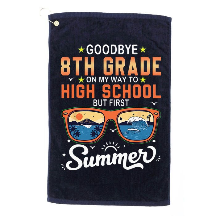 Goodbye 8th Grade Graduation To 9th Grade Hello Summer Golf Towel