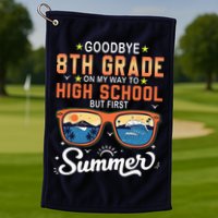 Goodbye 8th Grade Graduation To 9th Grade Hello Summer Golf Towel