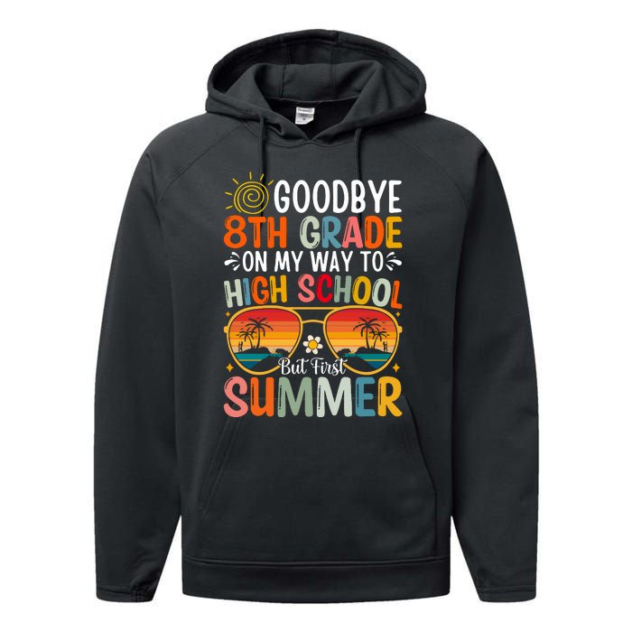 Goodbye 8th Grade On My Way To High School Performance Fleece Hoodie