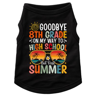 Goodbye 8th Grade On My Way To High School Doggie Tank