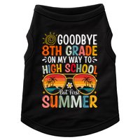 Goodbye 8th Grade On My Way To High School Doggie Tank