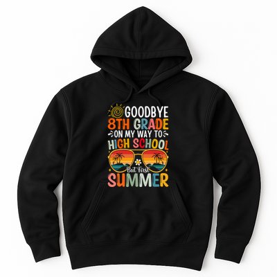 Goodbye 8th Grade On My Way To High School Hoodie