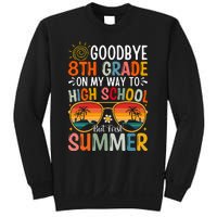 Goodbye 8th Grade On My Way To High School Sweatshirt