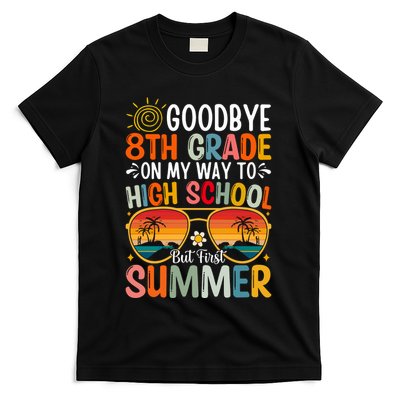 Goodbye 8th Grade On My Way To High School T-Shirt