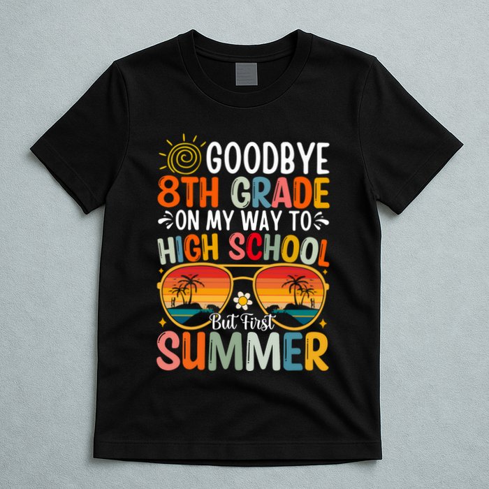 Goodbye 8th Grade On My Way To High School T-Shirt