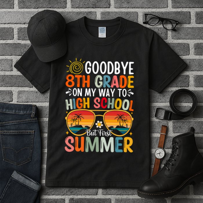 Goodbye 8th Grade On My Way To High School Tall T-Shirt