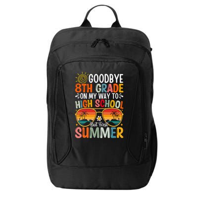 Goodbye 8th Grade On My Way To High School City Backpack