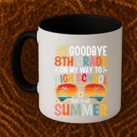 Goodbye 8th Grade On My Way To High School Mug