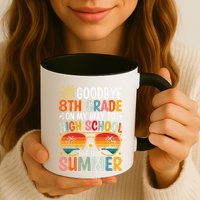 Goodbye 8th Grade On My Way To High School Mug