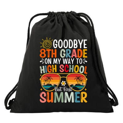 Goodbye 8th Grade On My Way To High School Drawstring Bag