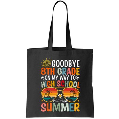 Goodbye 8th Grade On My Way To High School Bag