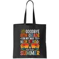 Goodbye 8th Grade On My Way To High School Bag